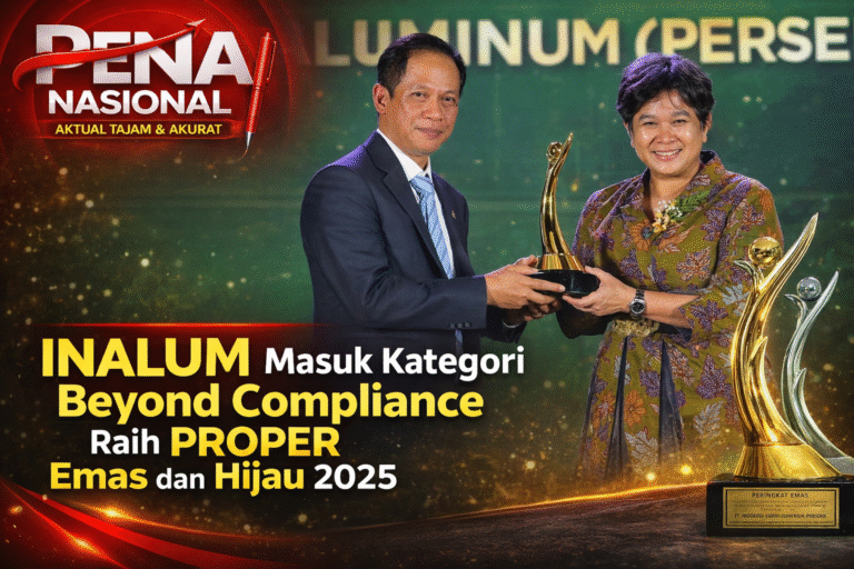 INALUM Masuk Kategori Beyond Compliance, Raih PROPER Emas dan Hijau 2025
