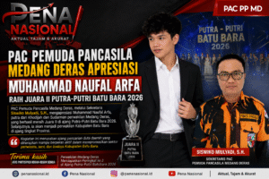 PAC Pemuda Pancasila Medang Deras Apresiasi Prestasi Muhammad Naufal Arfa di Ajang Putra-Putri Batu Bara 2026