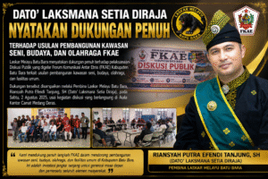 Dato’ Laksmana Setia Diraja Nyatakan Dukungan Penuh terhadap Usulan Pembangunan Kawasan Seni, Budaya, dan Olahraga FKAE