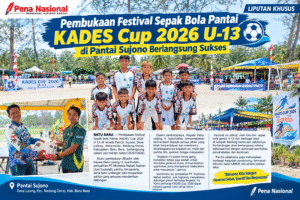 Pembukaan Festival Sepak Bola Pantai KADES Cup 2026 U-13 di Pantai Sujono Berlangsung Sukses