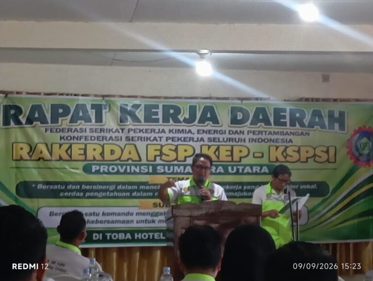 RAKERDA FSP KEP KSPSI SUMUT DIGELAR DI PARAPAT, PERKUAT SOLIDARITAS DAN KADERISASI PEMIMPIN PEKERJA